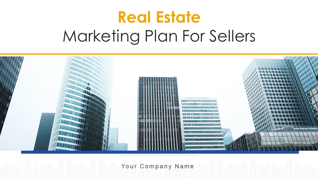 Real Estate Marketing Plan For Sellers PowerPoint Presentation