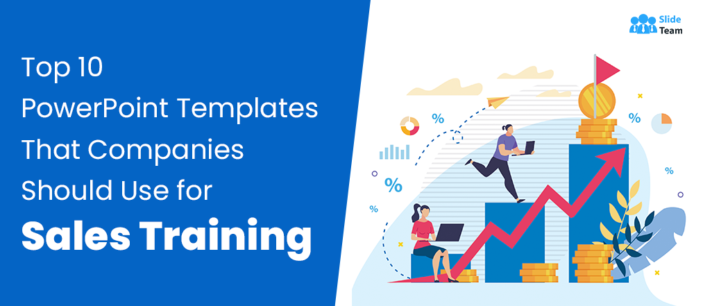 Top 10 PowerPoint Templates That Companies Should Use for Sales Training