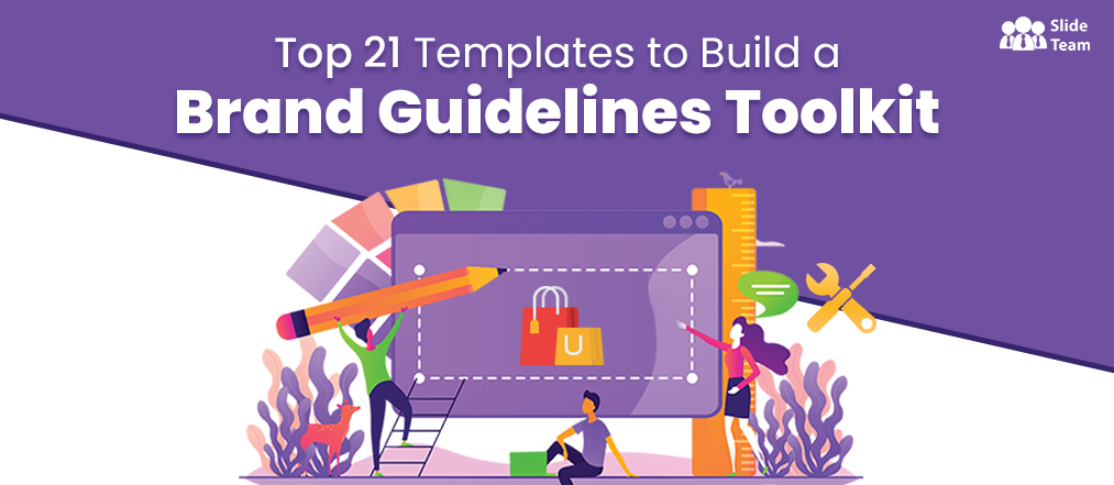 Top 21 Templates to Build a Brand Guidelines Toolkit
