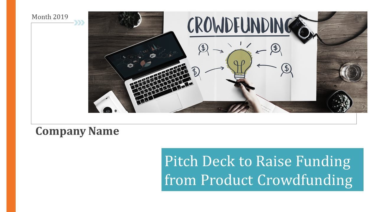 Pitch Deck To Raise Funding From Product Crowdfunding PowerPoint Presentation Slides
