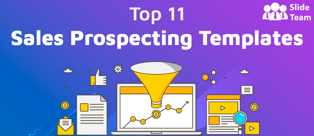 [Updated 2023] Top 11 Sales Prospecting Templates to Nurture Your Leads