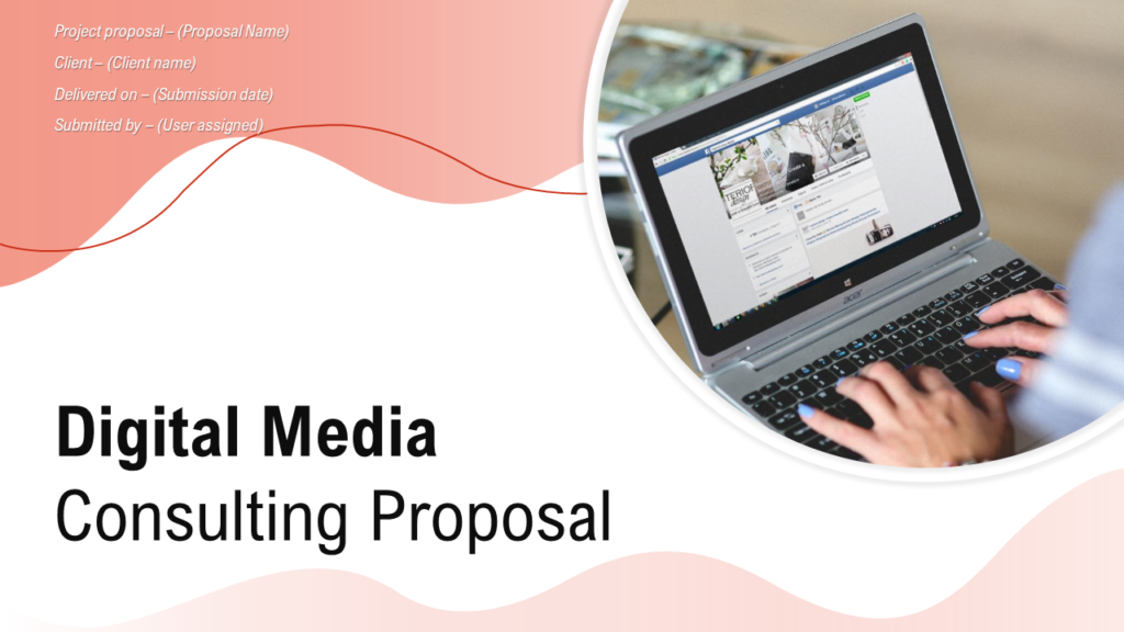 Digital Media Consulting Proposal Powerpoint Presentation Slides
