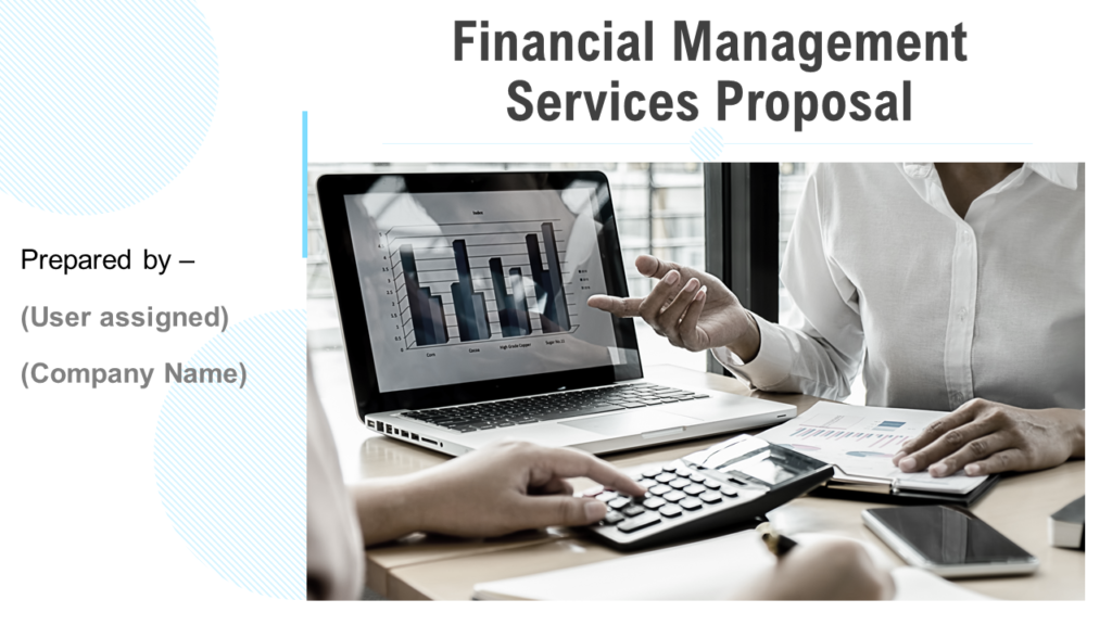 Financial Management Services Proposal Powerpoint Presentation Slides