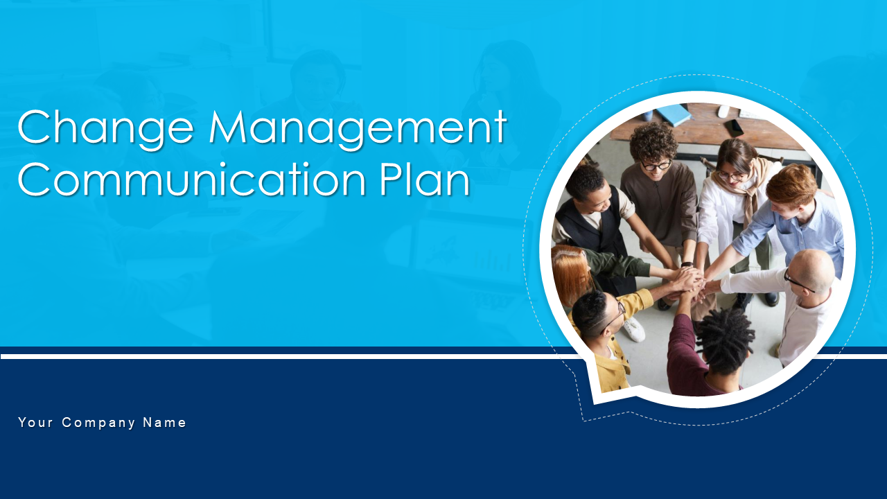 Change Management Communication Plan PowerPoint Presentation