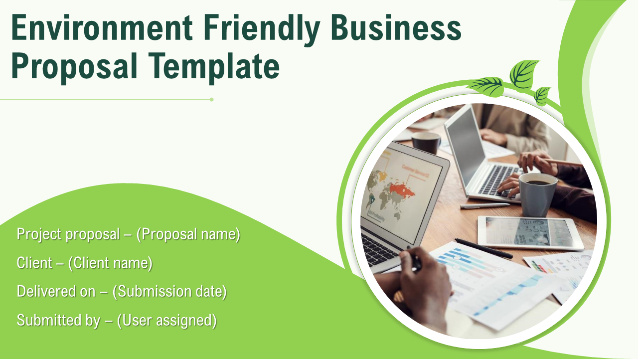 Environment Friendly Business Proposal Template PowerPoint Presentation