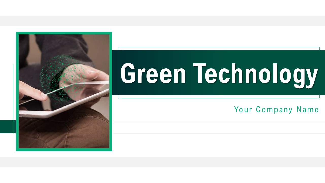 Green Technology PowerPoint Presentation
