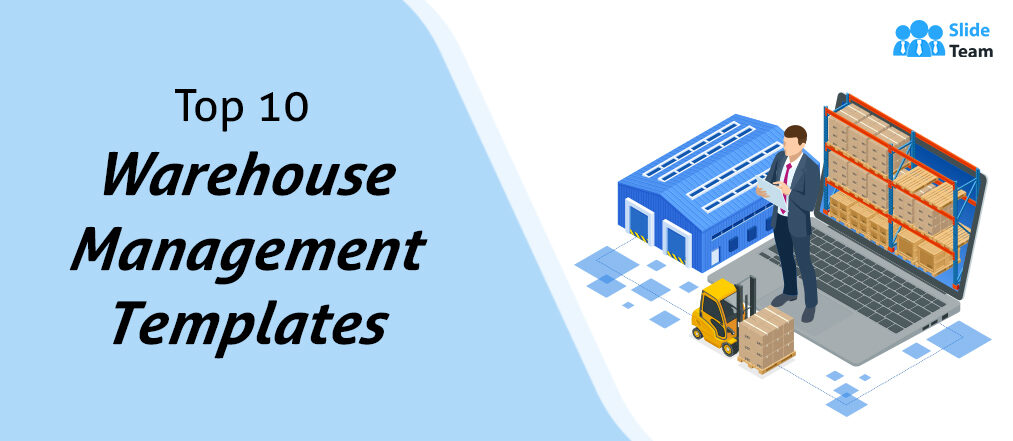 Top 10 Warehouse Management Templates For Inventory Control