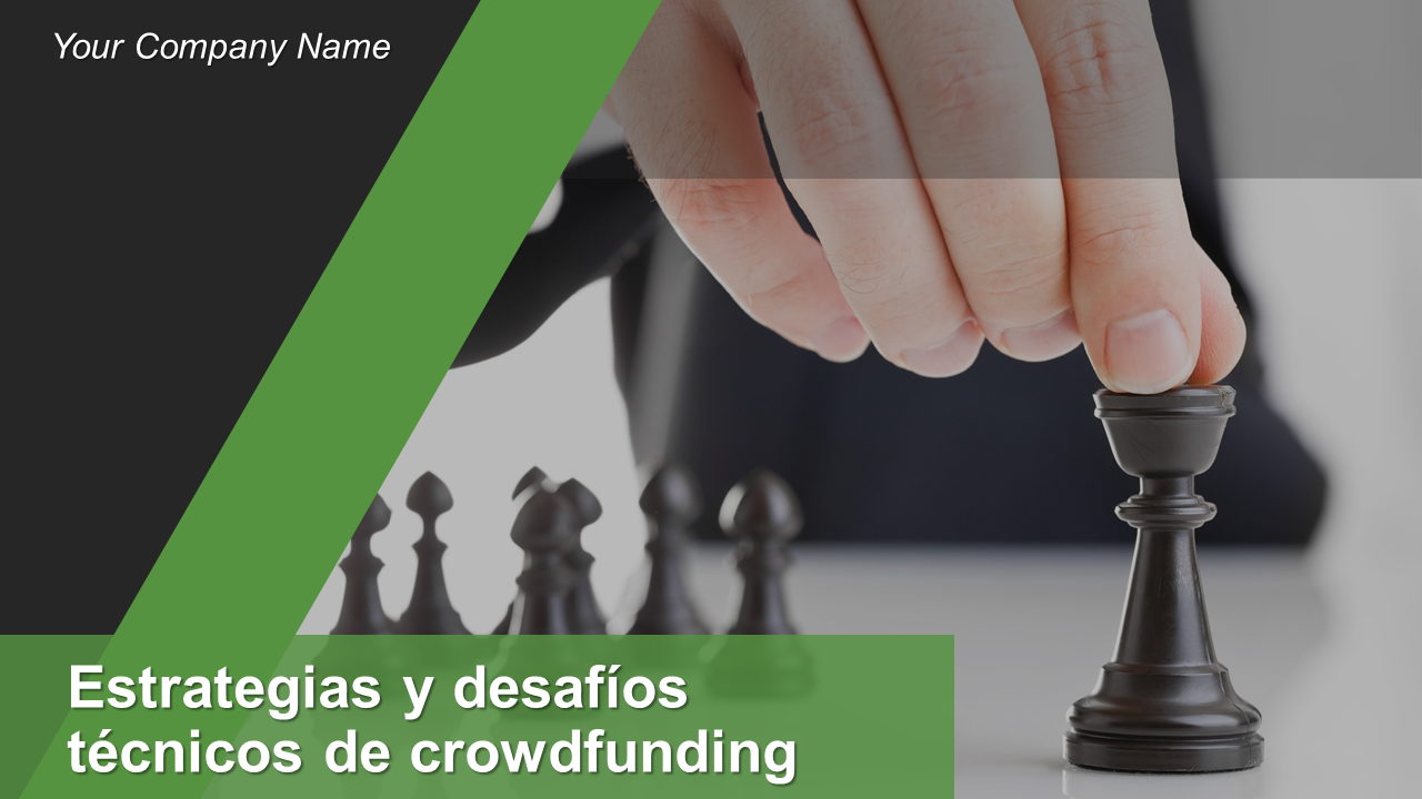 Estrategias y desafíos técnicos de crowdfunding