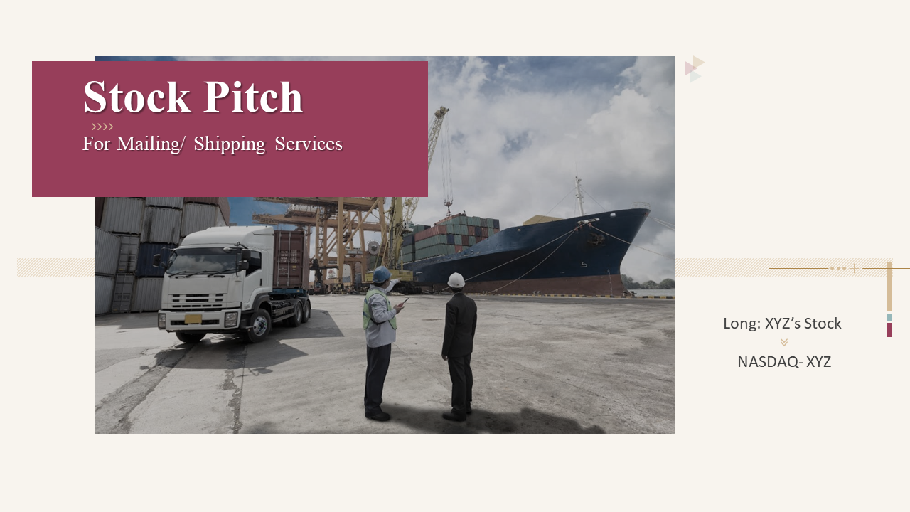Stock Pitch For Mailing Shipping Services Powerpoint Presentation