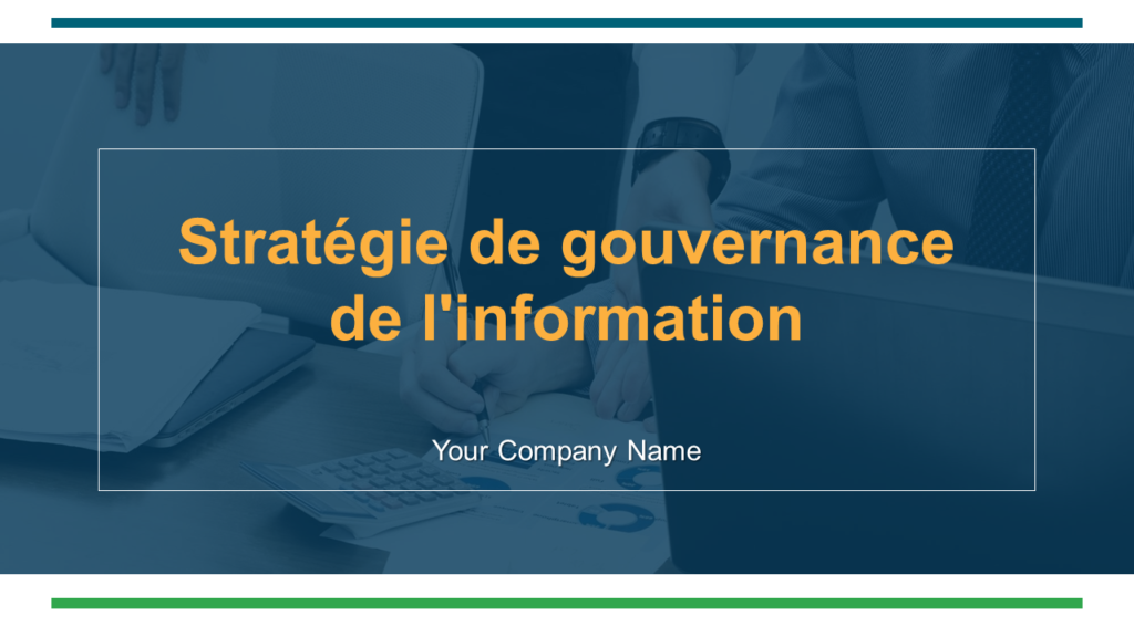 Diapositives de présentation PowerPoint sur la stratégie de gouvernance de l'information Diapositives de présentation PowerPoint sur la stratégie de gouvernance de l'information