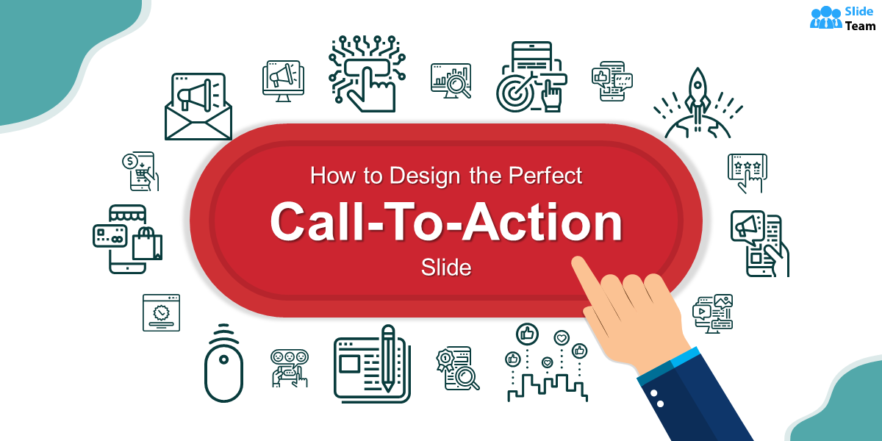 How to Design the Perfect Call-to-Action Slide (An Easy Guide With PowerPoint Templates)
