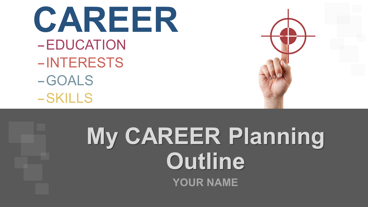 My Career Planning Outline PowerPoint Presentation