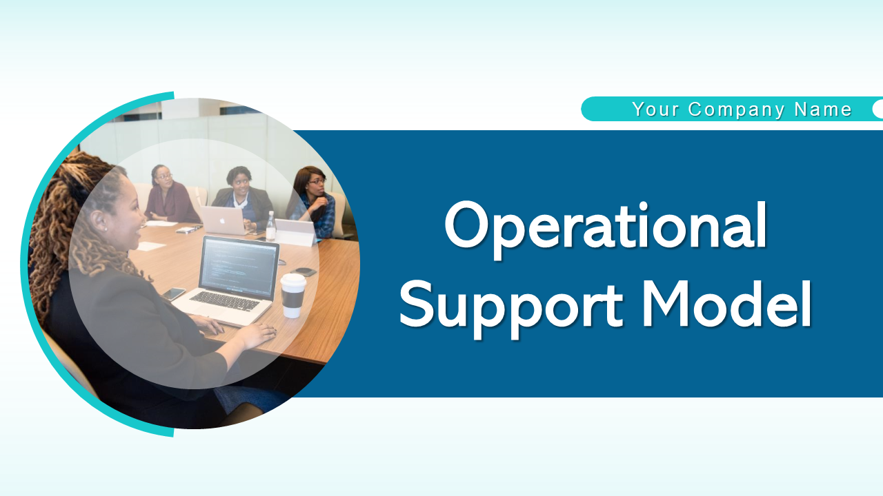 Operational Support Model Template