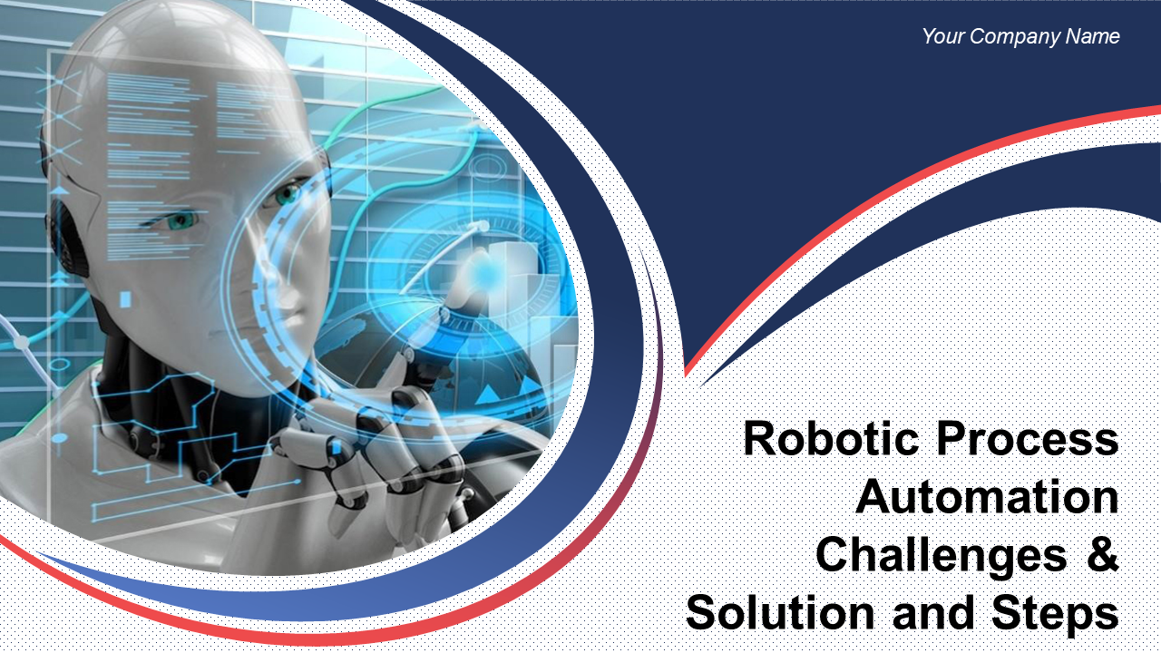 Robotic process automation challenges and solution