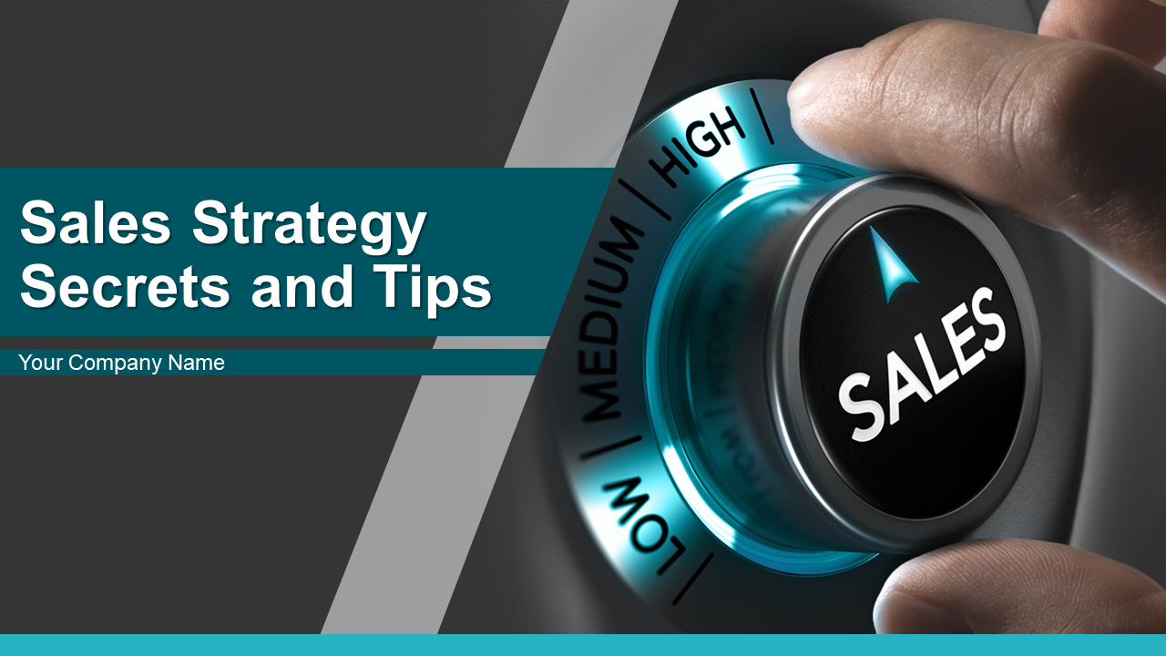 Sales Strategy Secrets And Tips Powerpoint Presentation