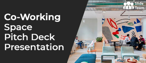 The Guide to Create a Coworking Space Provider Investor Deck for Successful Fundraising in 2022