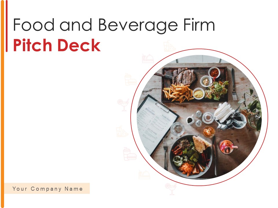  Food And Beverage Firm Pitch Deck 