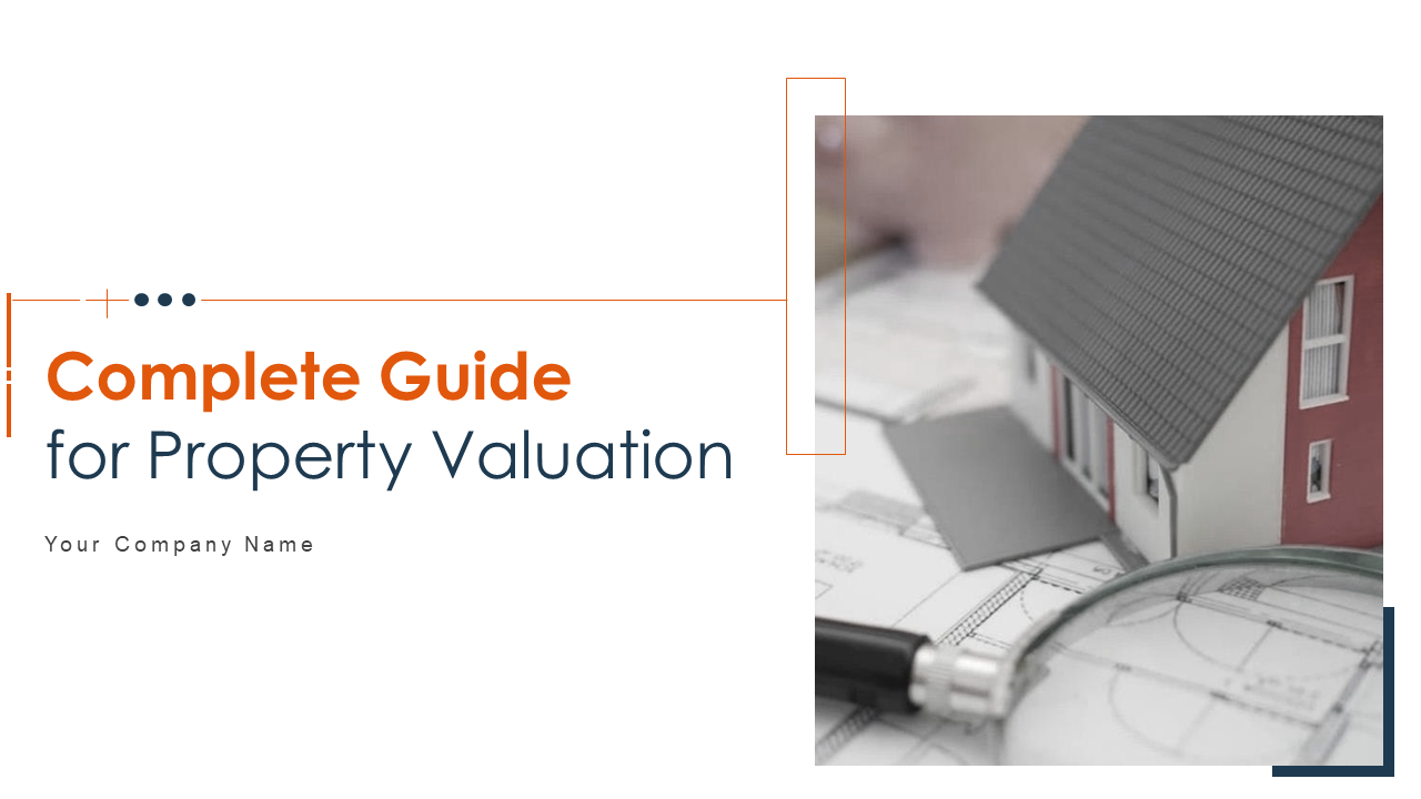 Complete Guide For Property Valuation PowerPoint Presentation Slides