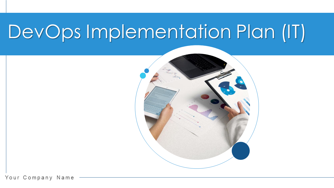 DevOps Implementation Plan IT PowerPoint Presentation