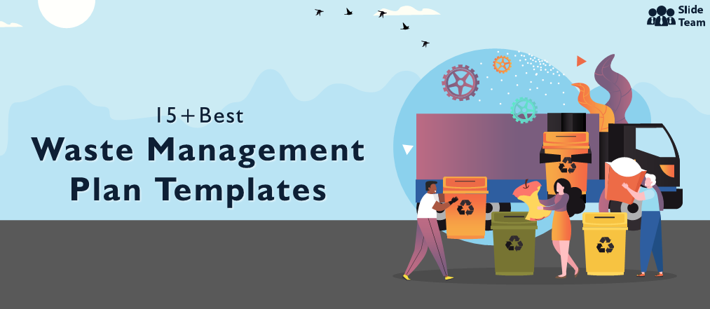 15+ Best Templates to Present an Innovative Waste Management Plan [Free PDF Attached]