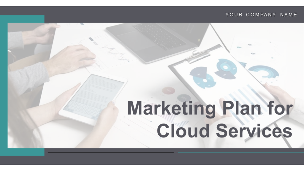Marketing Plan For Cloud Services Powerpoint Presentation Slides