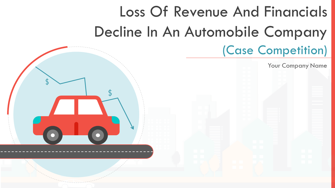 Loss Of Revenue And Financials Decline In An Automobile Company