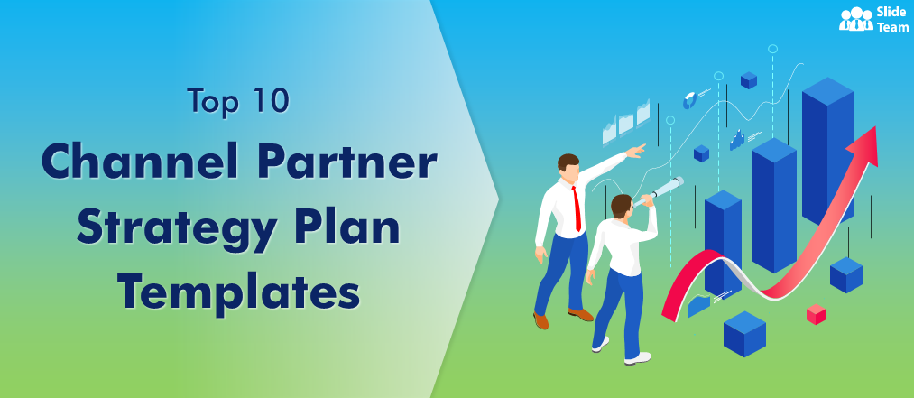 Top 10 Channel Partner Strategy Plan Templates to Optimize Your Distributor Network