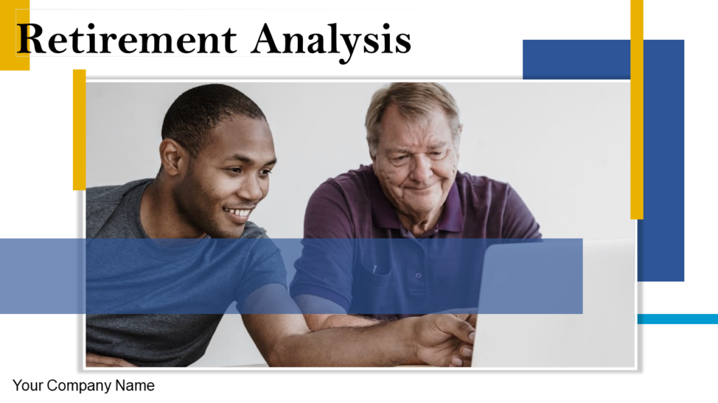 Retirement Analysis Powerpoint Presentation Slides