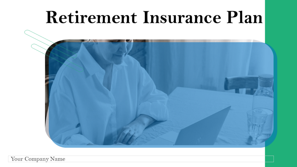 Retirement Insurance Plan Powerpoint Presentation Slides
