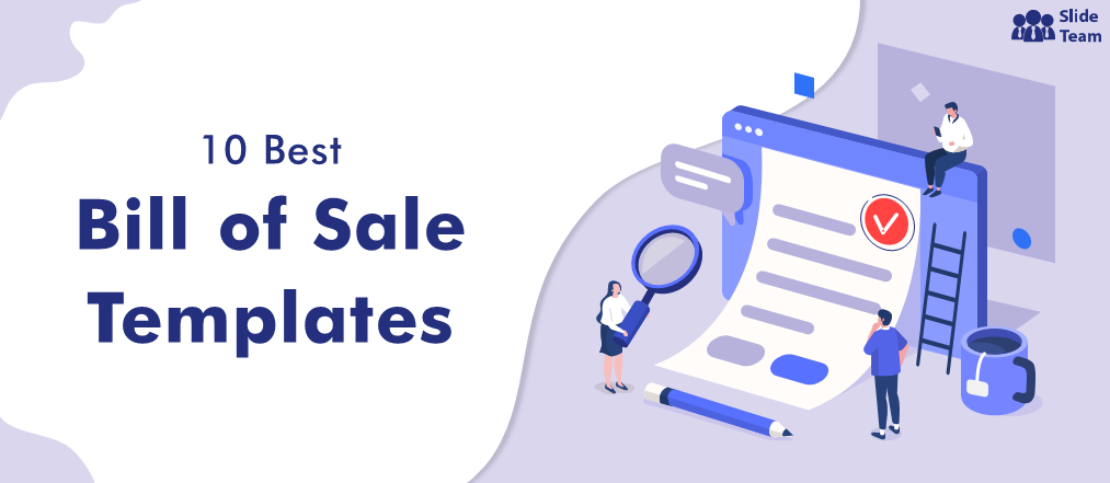 10 Best Bill of Sale Templates for a Smooth Transfer of Ownership