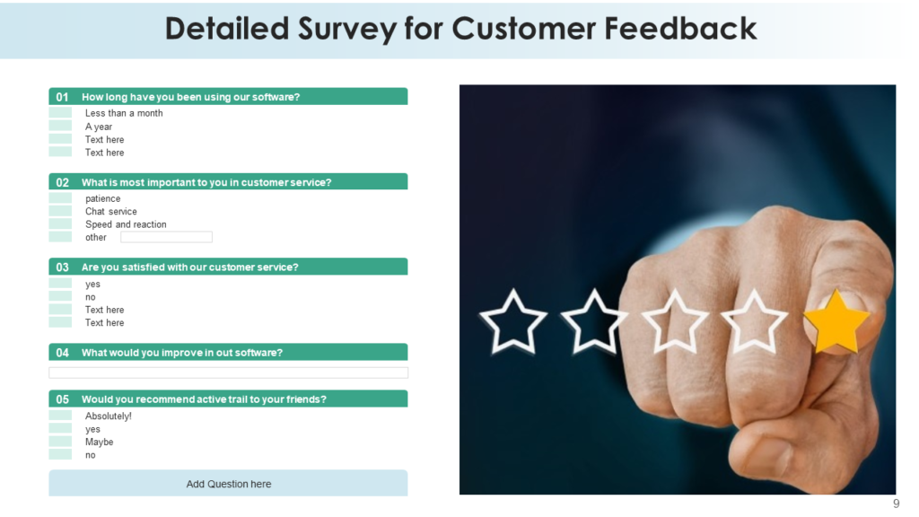Detailed Survey for Customer Feedback