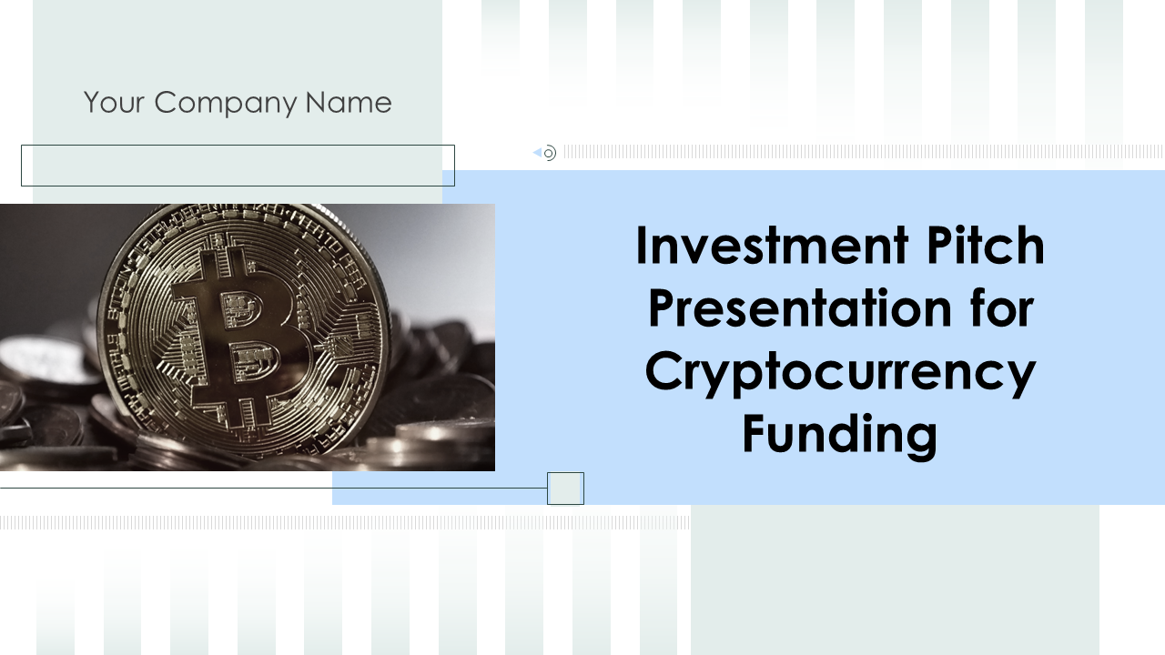 Investment Pitch For Cryptocurrency Funding Presentation