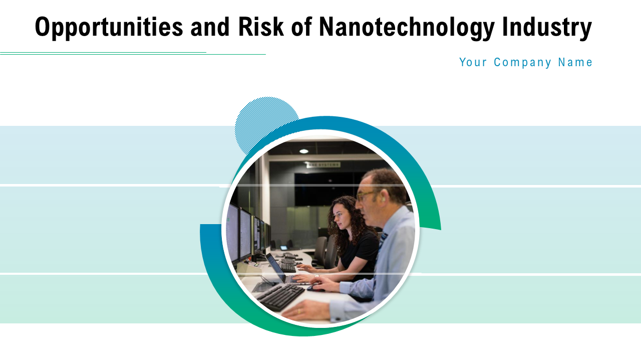 Opportunities and Risk of Nanotechnology Industry
