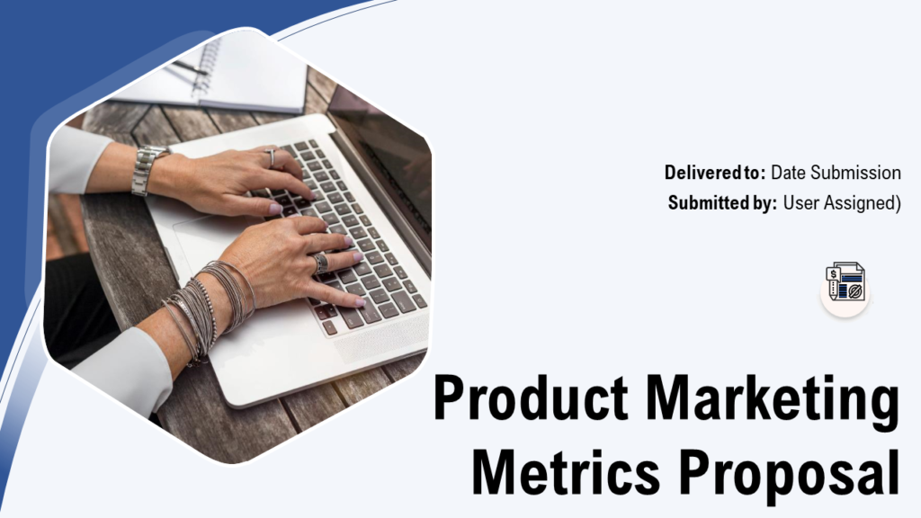 Product Marketing Metrics Proposal Template