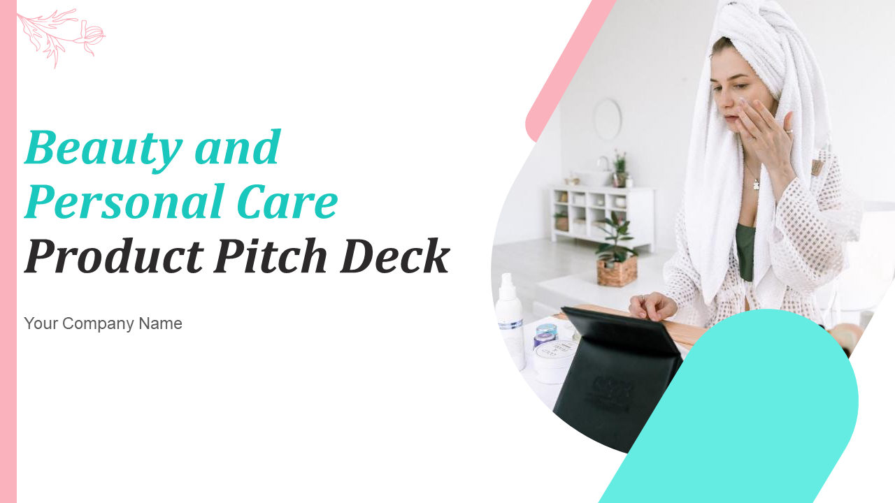 Beauty And Personal Care Product Pitch Deck PPT Template