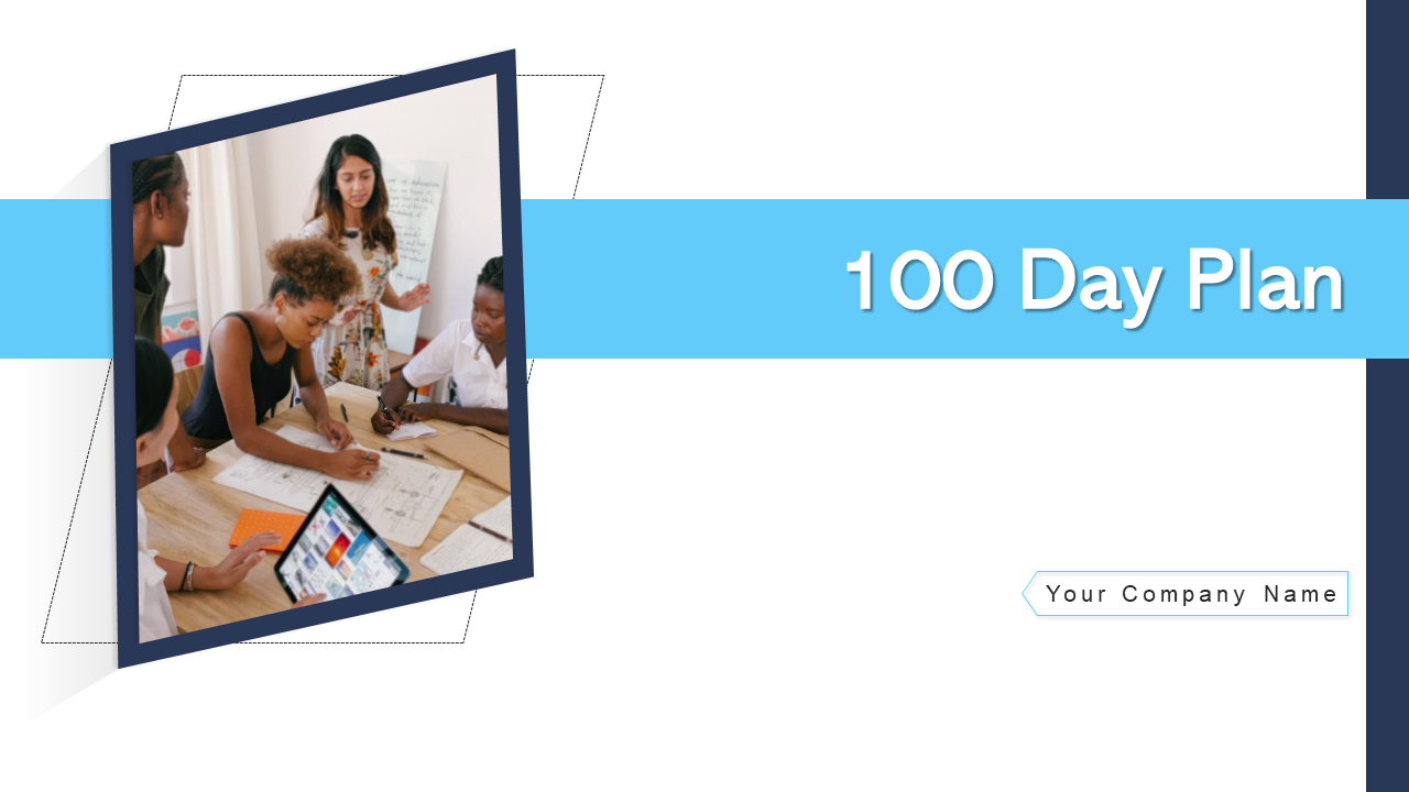 100 Day Education Plan