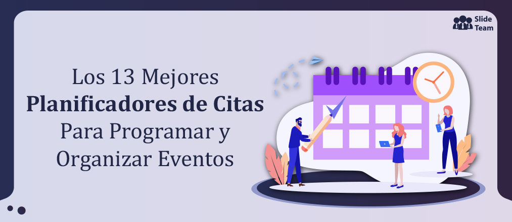 Los 13 mejores planificadores de citas para programar y organizar eventos