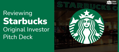 Reviewing Starbucks Original Investor Pitch Deck [Free PDF Attached]
