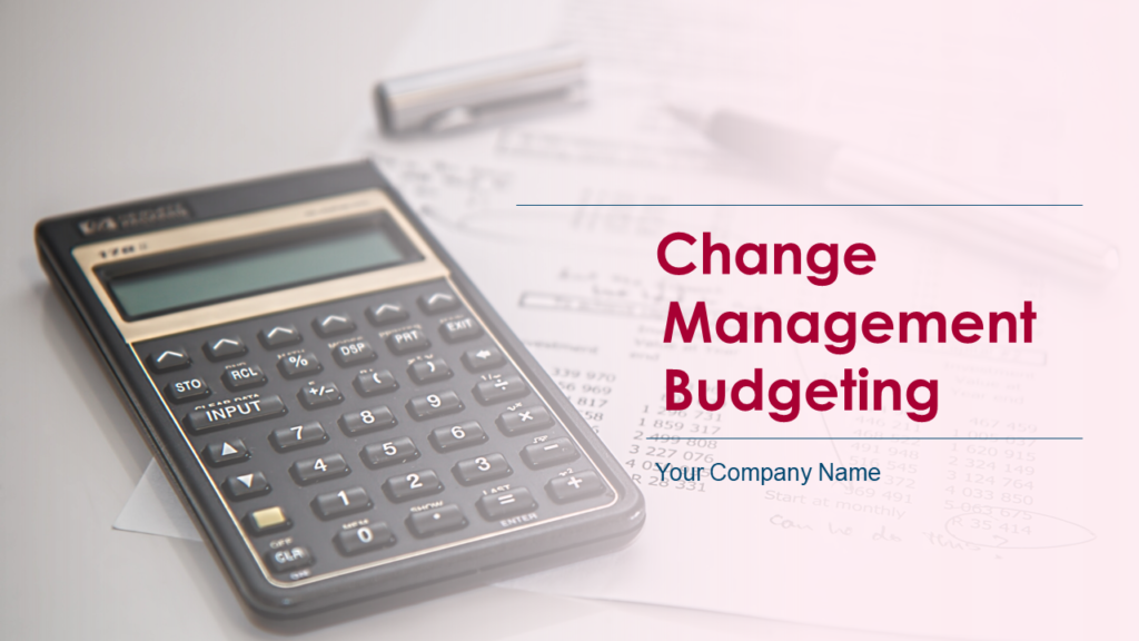 Change Management Budget Presentation