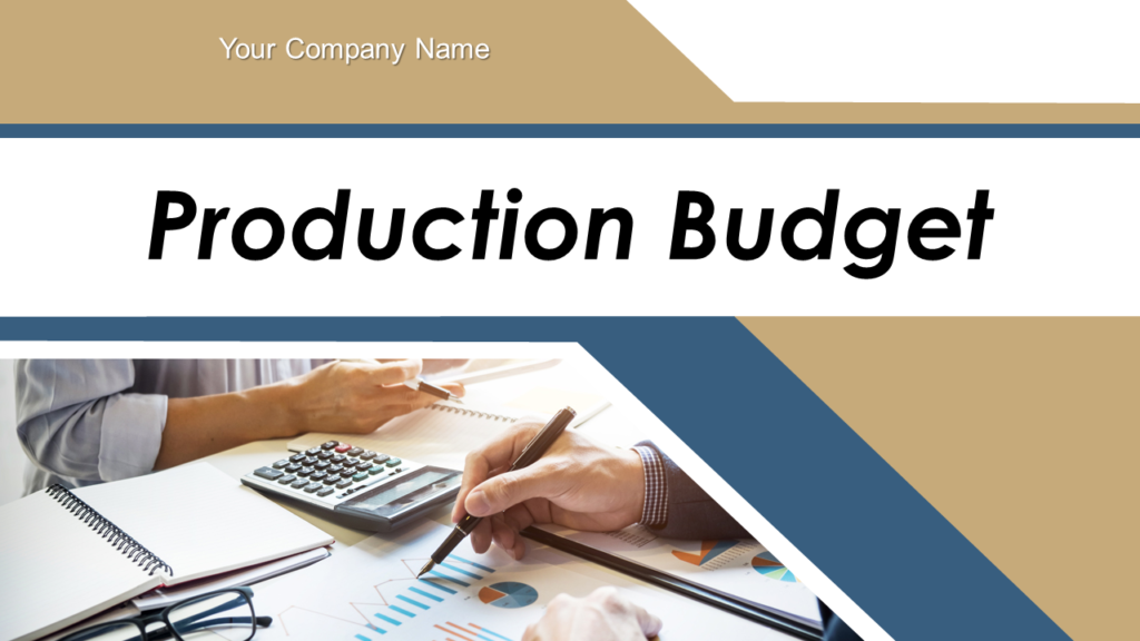Production Budget Presentation