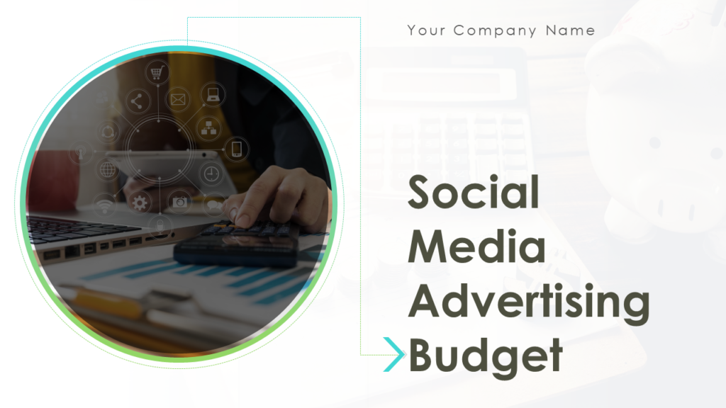 Social Media Advertising Budget