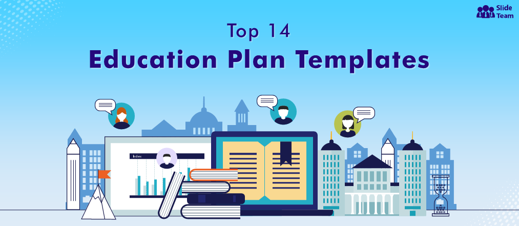 Top 14 Education Plan Templates to Ensure Institutional Success