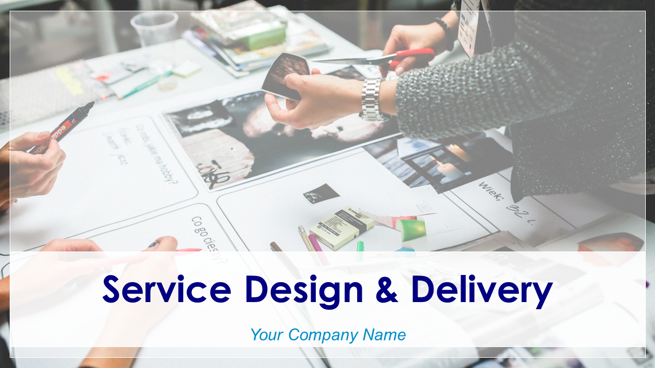 Service design and delivery powerpoint presentation slides