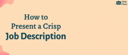 How to Present a Crisp Job Description (Best Templates Included)