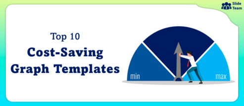 Top 10 Cost-saving Graph Templates to Help You Make Pocket-friendly Decisions
