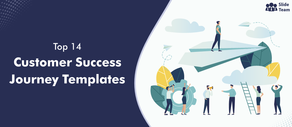 Top 14 Customer Success Journey Templates to Document All Your Triumphs