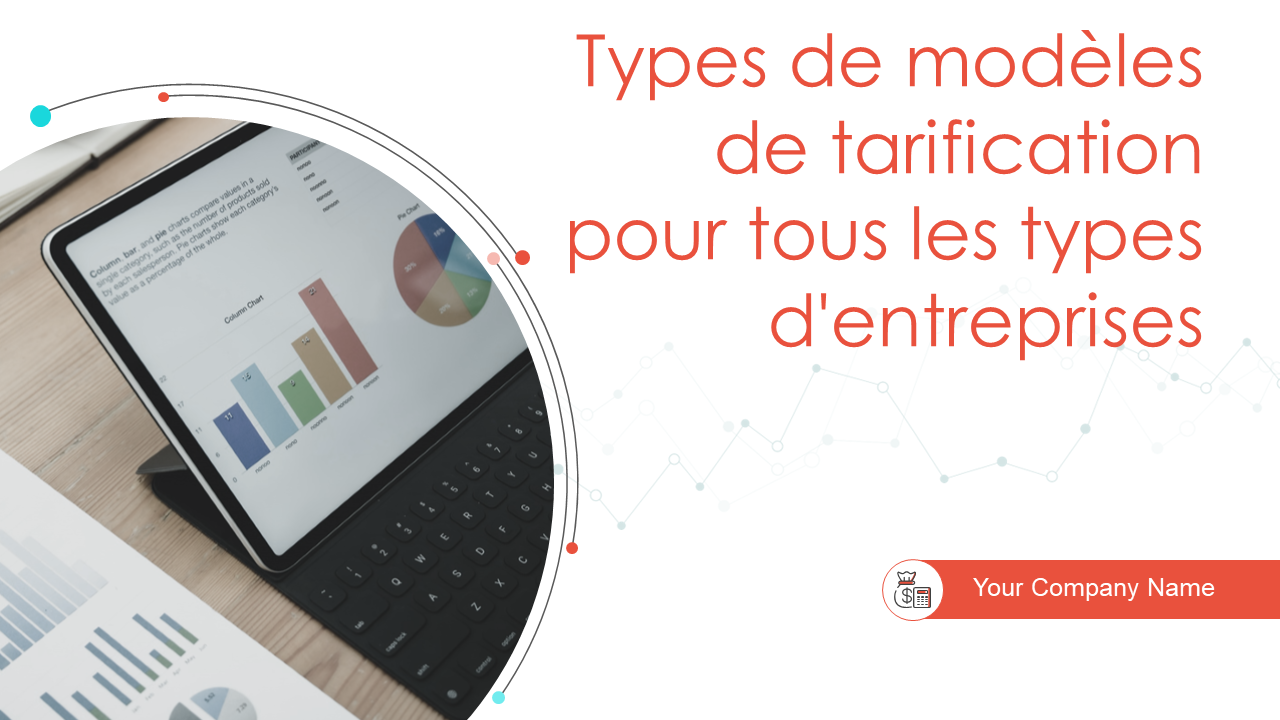Types de modèles de tarification pour tous les types de diapositives de présentation PowerPoint d'entreprise