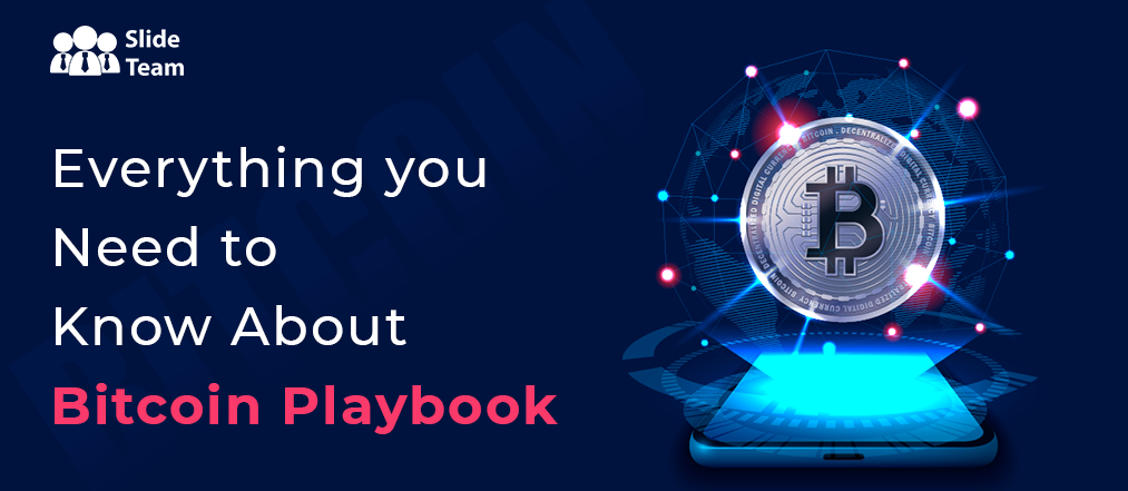 Everything you need to Know about Bitcoin Playbook