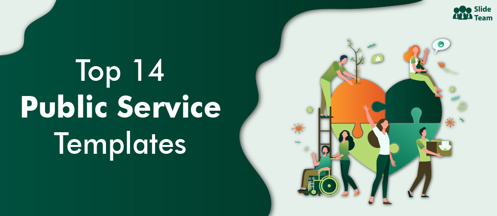 Top 14 Public Service Templates to Establish Societal Well-Being