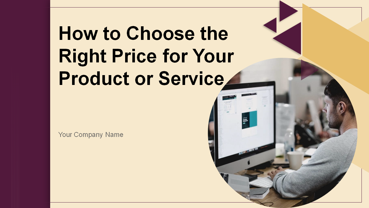 How to Choose the Right Price for Your Product or Service
